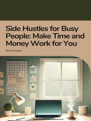 cover image of Side Hustles for Busy People